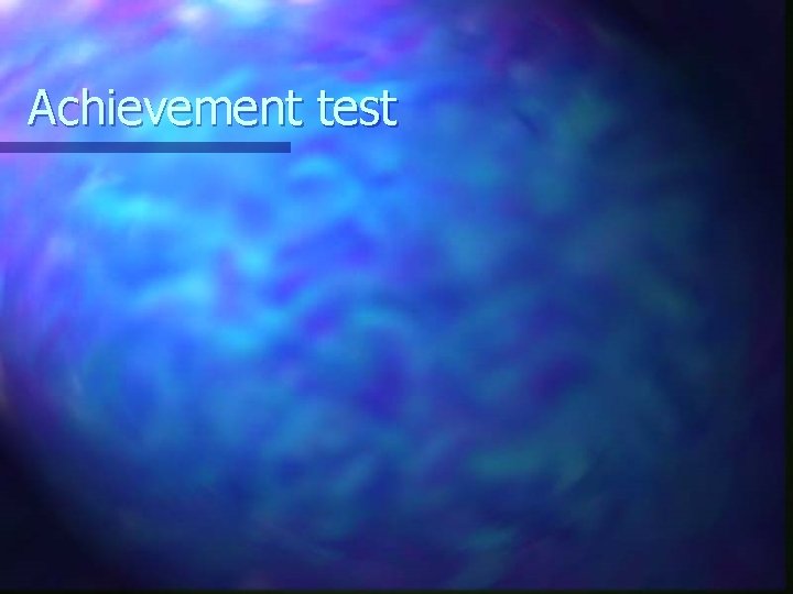 Achievement test 