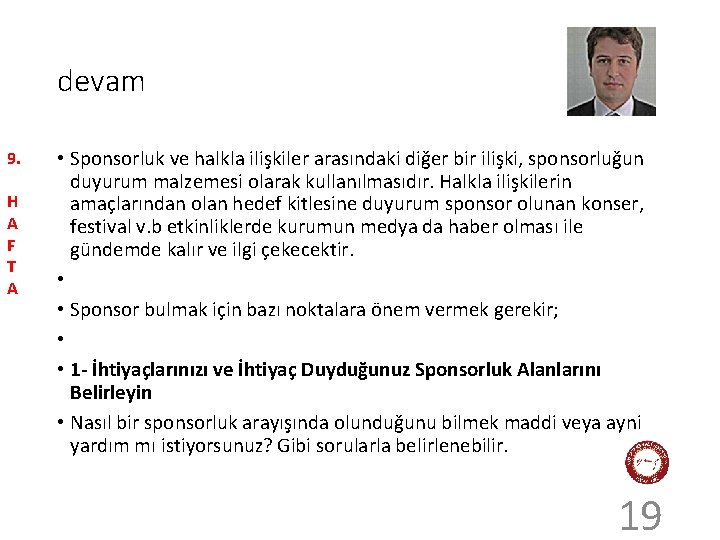 devam 9. H A F T A • Sponsorluk ve halkla ilişkiler arasındaki diğer