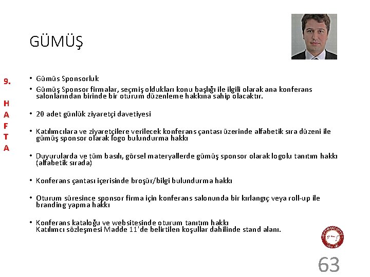 GÜMÜŞ 9. H A F T A • Gümüs Sponsorluk • Gümüş Sponsor firmalar,