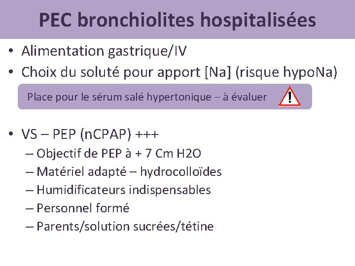 PEC bronchiolites hospitalisées • Alimentation gastrique/IV • Choix du soluté pour apport [Na] (risque