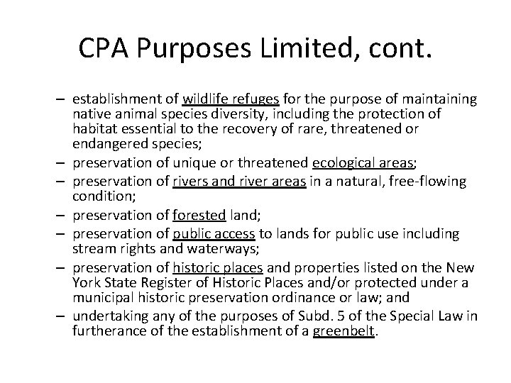 CPA Purposes Limited, cont. – establishment of wildlife refuges for the purpose of maintaining