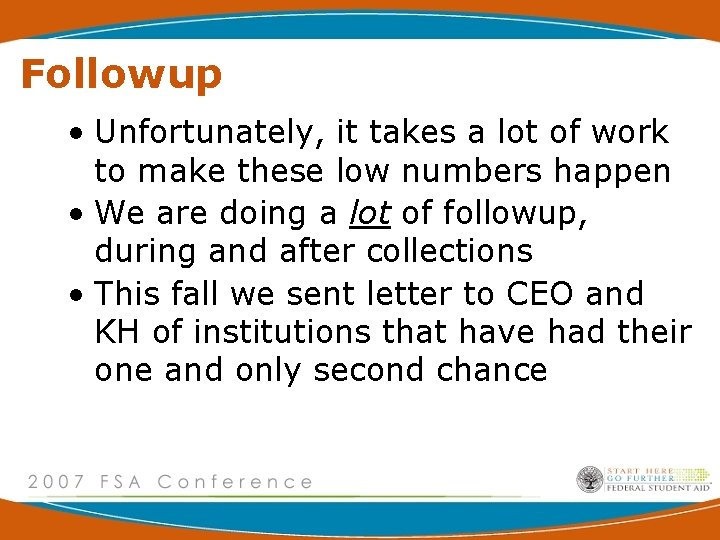 Followup • Unfortunately, it takes a lot of work to make these low numbers