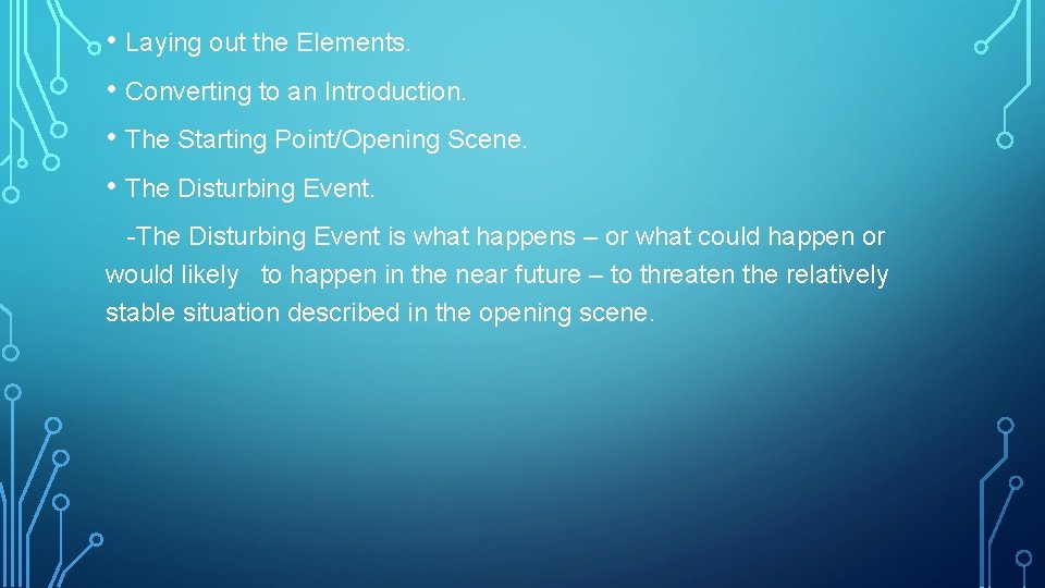  • Laying out the Elements. • Converting to an Introduction. • The Starting