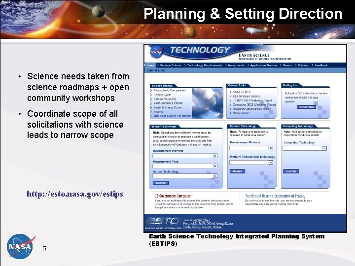 Planning & Setting Direction • Science needs taken from science roadmaps + open community