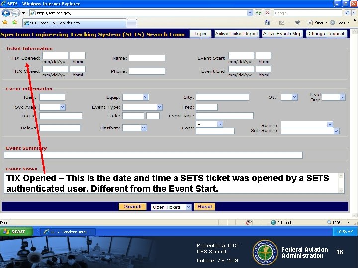 TIX Opened – This is the date and time a SETS ticket was opened
