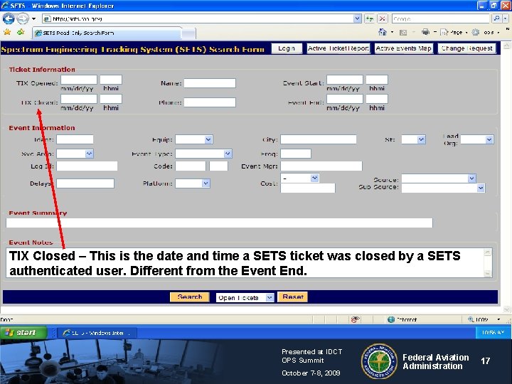 TIX Closed – This is the date and time a SETS ticket was closed