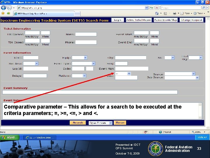 Comparative parameter – This allows for a search to be executed at the criteria