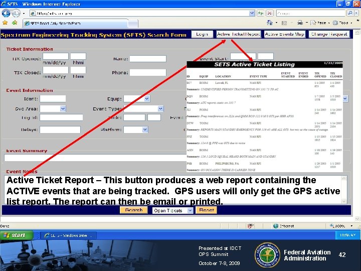 Active Ticket Report – This button produces a web report containing the ACTIVE events
