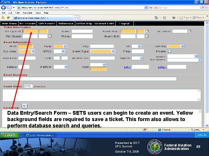Data Entry/Search Form – SETS users can begin to create an event. Yellow background