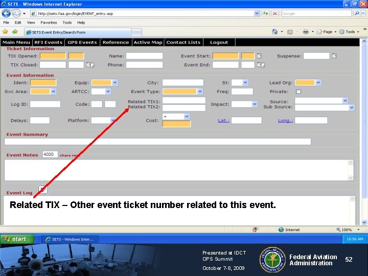 Related TIX – Other event ticket number related to this event. Presented at IDCT