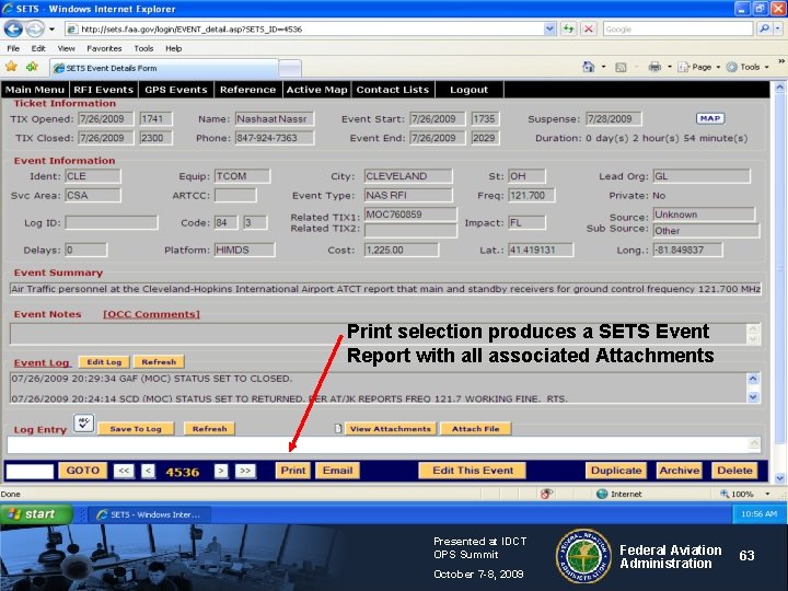 Print selection produces a SETS Event Report with all associated Attachments Presented at IDCT