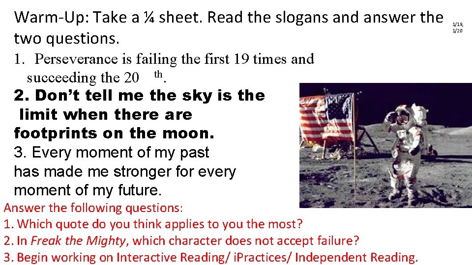Warm-Up: Take a ¼ sheet. Read the slogans and answer the two questions. 1.