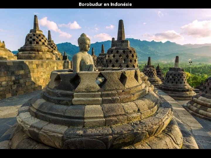 Borobudur en Indonésie 