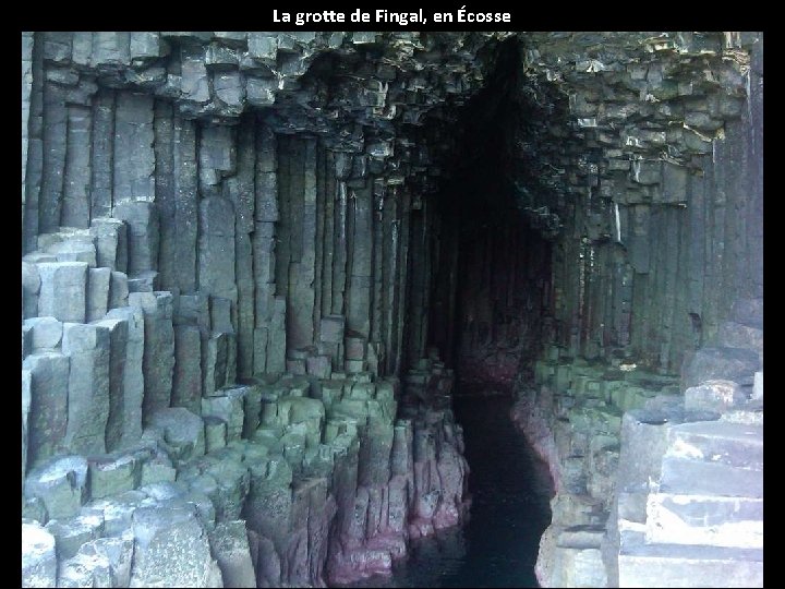 La grotte de Fingal, en Écosse 