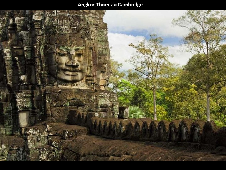 Angkor Thom au Cambodge 