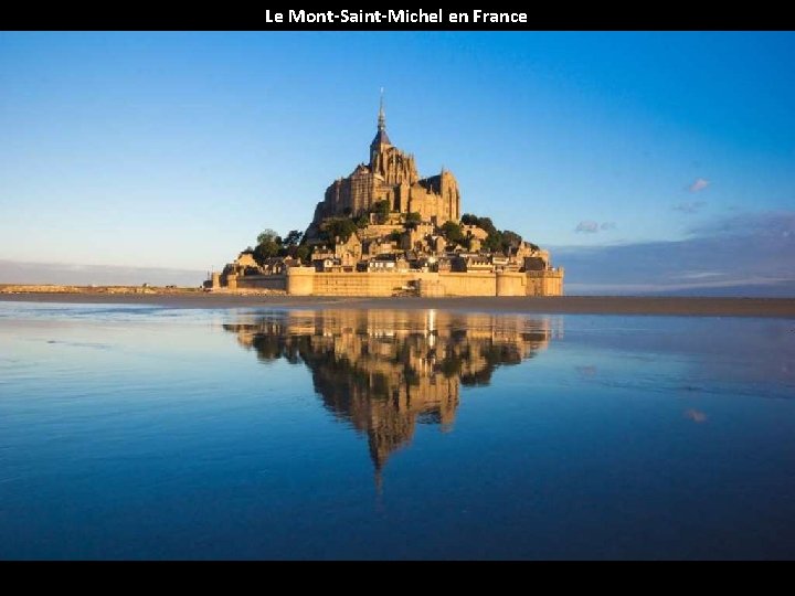 Le Mont-Saint-Michel en France 