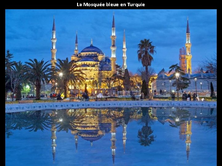 La Mosquée bleue en Turquie 