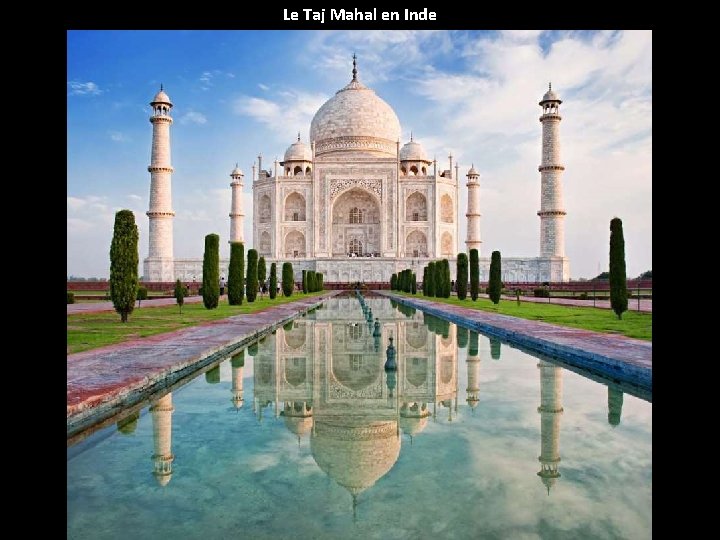 Le Taj Mahal en Inde 