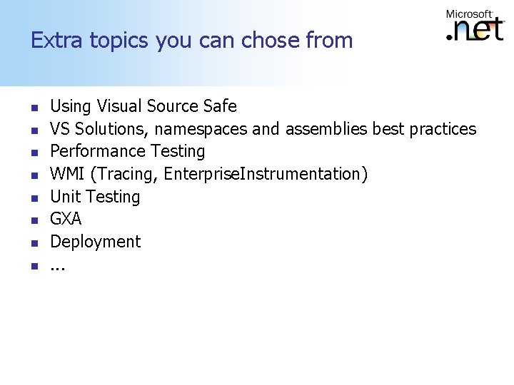 Extra topics you can chose from n n n n Using Visual Source Safe Extra topics you can chose from n n n n Using Visual Source Safe