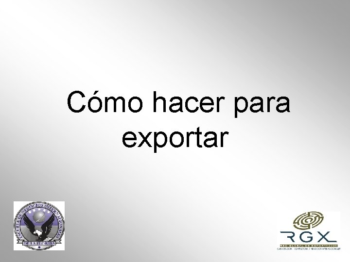 Cómo hacer para exportar 