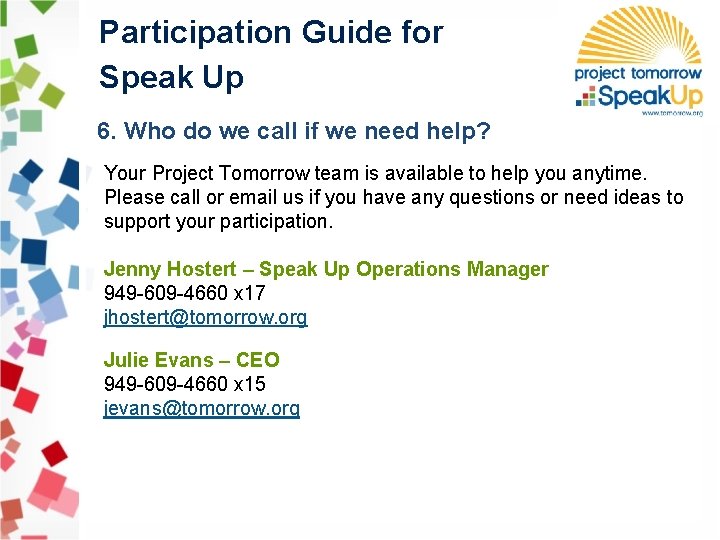 Participation Guide for Speak Up 6. Who do we call if we need help?