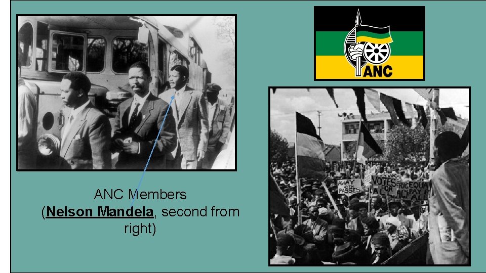 ANC Members (Nelson Mandela, second from right) 