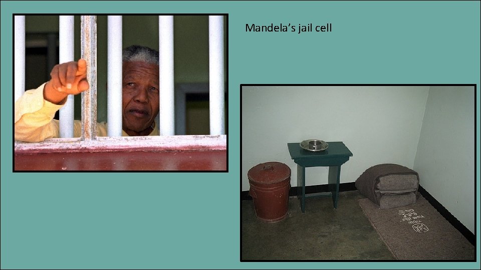 Mandela’s jail cell 