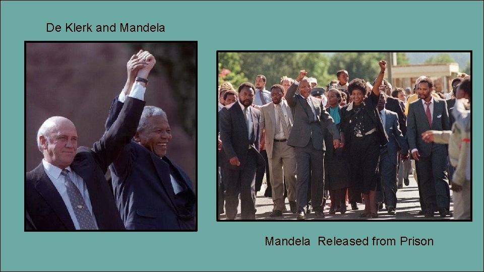 De Klerk and Mandela Released from Prison 