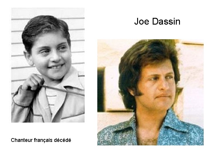 Joe Dassin Chanteur français décédé 