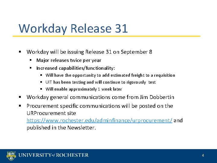 Workday Release 31 § Workday will be issuing Release 31 on September 8 §