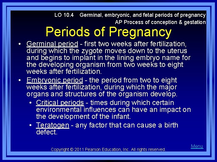 LO 10. 4 Germinal, embryonic, and fetal periods of pregnancy AP Process of conception