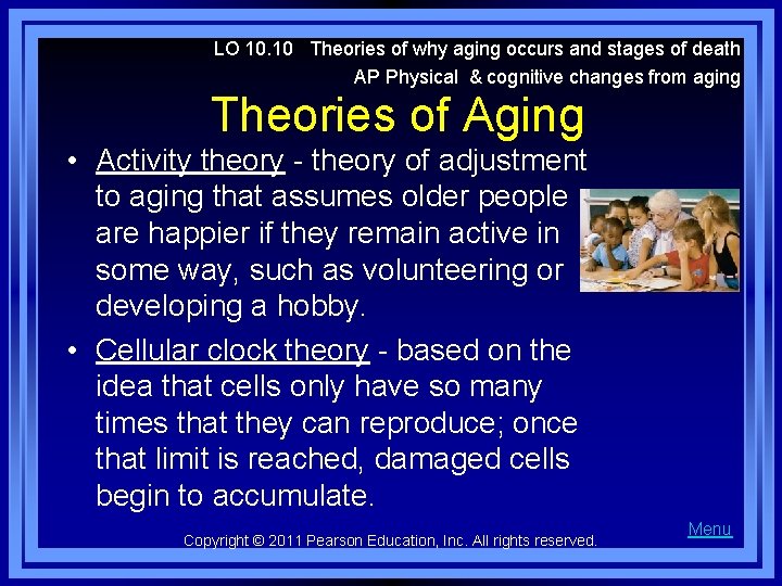 LO 10. 10 Theories of why aging occurs and stages of death AP Physical