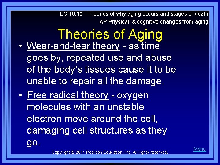 LO 10. 10 Theories of why aging occurs and stages of death AP Physical