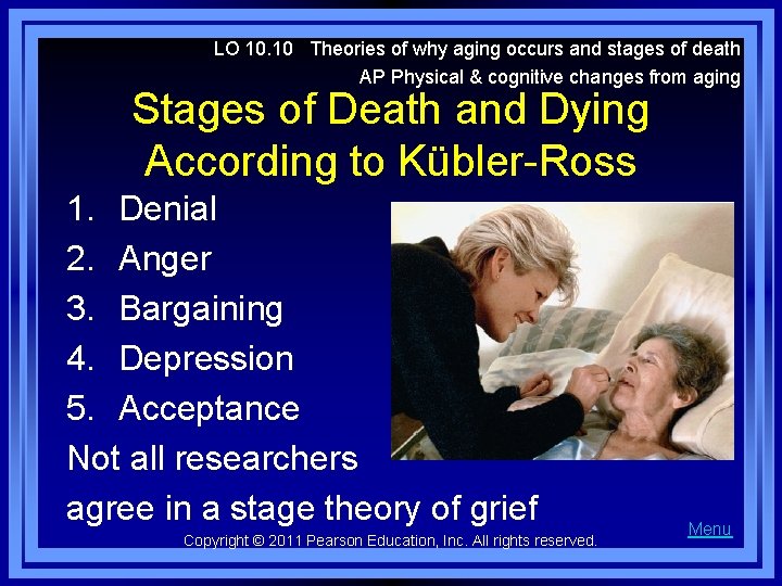 LO 10. 10 Theories of why aging occurs and stages of death AP Physical