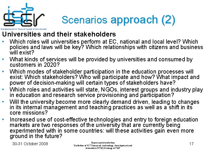 Scenarios approach (2) Strengthening the IST Research Capacity of Sofia University Universities and their