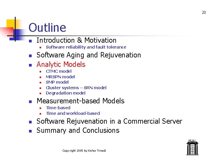 20 Outline n Introduction & Motivation n Software Aging and Rejuvenation Analytic Models n