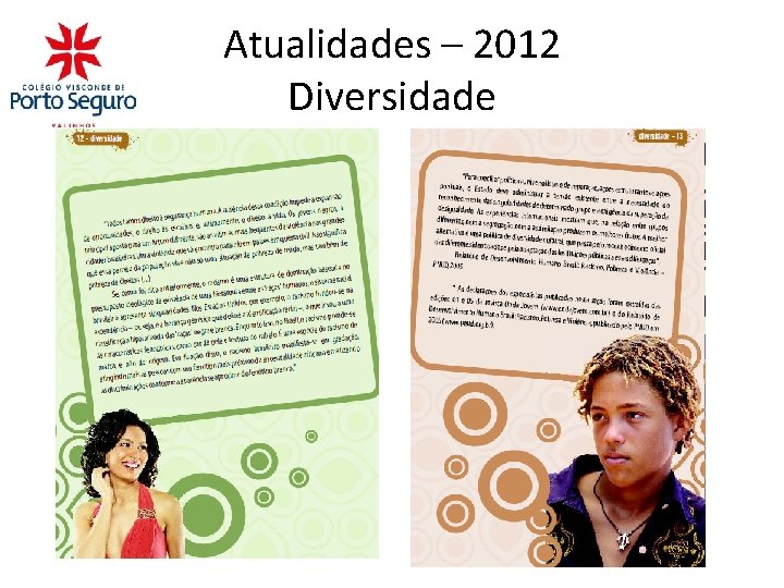 Atualidades – 2012 Diversidade 