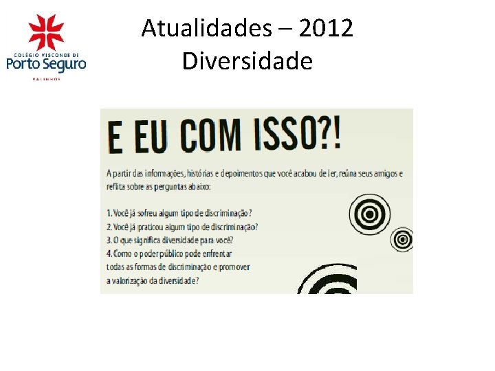 Atualidades – 2012 Diversidade 