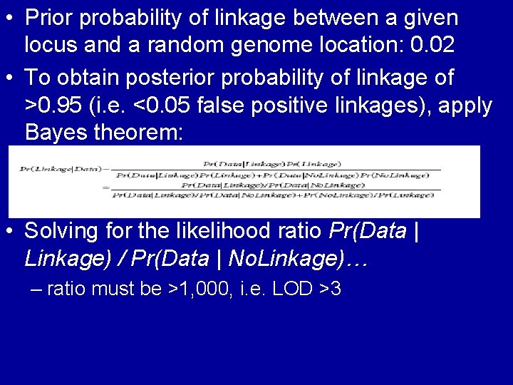  • Prior probability of linkage between a given locus and a random genome