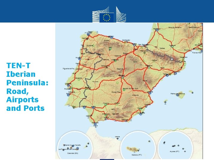 TEN-T Iberian Peninsula: Road, Airports and Ports Transport 