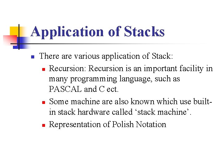 Introduction Of Stack Introduction n n A stack