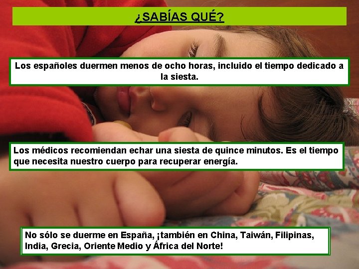 ¿SABÍAS QUÉ? Los españoles duermen menos de ocho horas, incluido el tiempo dedicado a