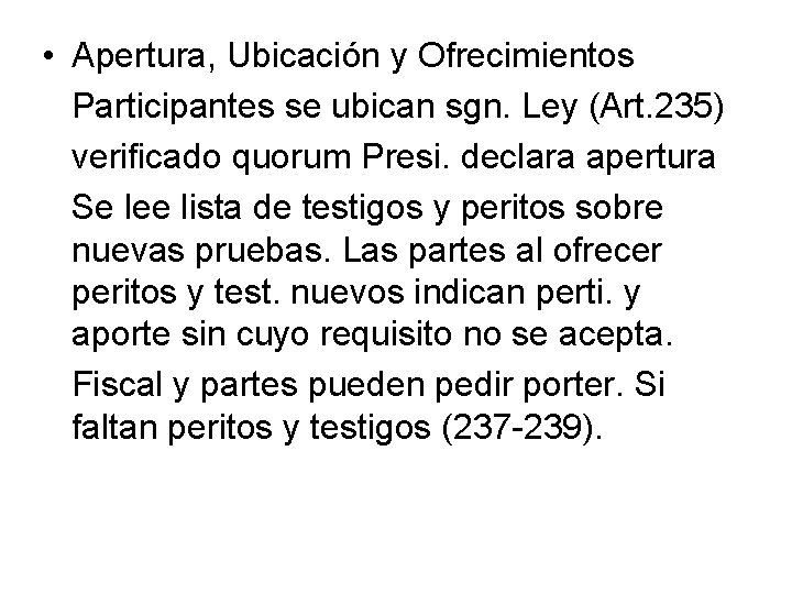  • Apertura, Ubicación y Ofrecimientos Participantes se ubican sgn. Ley (Art. 235) verificado