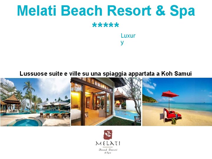 Melati Beach Resort & Spa ***** Luxur y Lussuose suite e ville su una