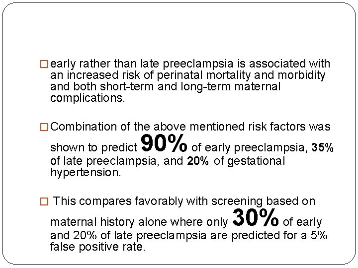 � early rather than late preeclampsia is associated with an increased risk of perinatal