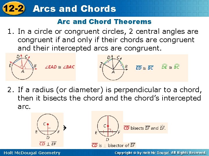 12 -2 Arcs and Chords Arc and Chord Theorems 1. In a circle or