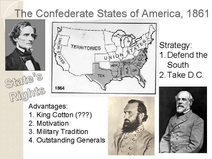 The Confederate States of America, 1861 s ’ e t Sta s t h