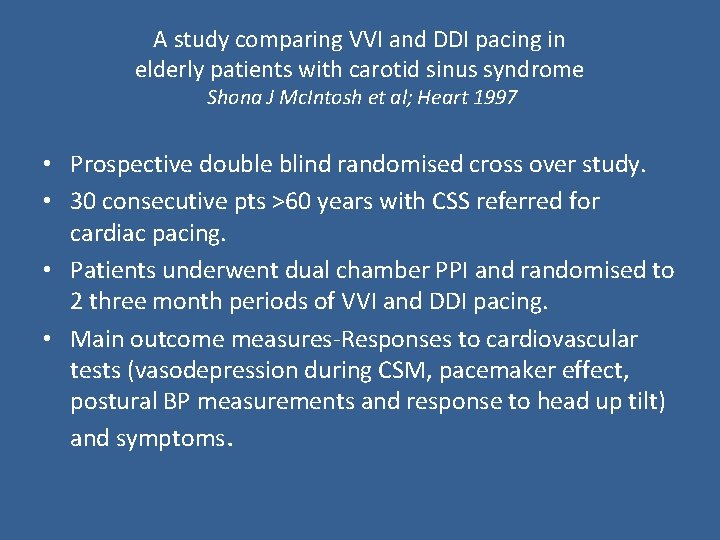 A study comparing VVI and DDI pacing in elderly patients with carotid sinus syndrome