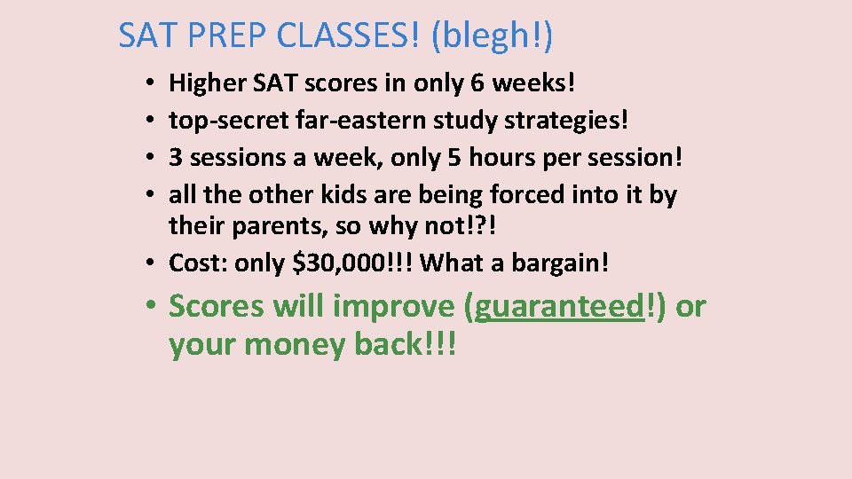 SAT PREP CLASSES! (blegh!) Higher SAT scores in only 6 weeks! top-secret far-eastern study SAT PREP CLASSES! (blegh!) Higher SAT scores in only 6 weeks! top-secret far-eastern study