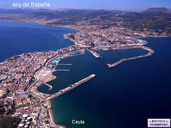 soy de España. Ceuta 